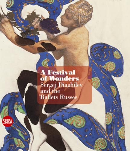 обложка книги A Feast of Wonders: Sergei Diaghilev and the Ballets Russes книга A Feast of Wonders: Sergei Diaghilev and the Ballets Russes, автор: John E. Bowlt, Zelfira Tregulova