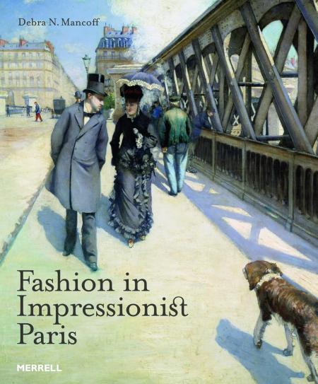обложка книги Fashion in Impressionist Paris книга Fashion in Impressionist Paris, автор: Debra N. Mancoff