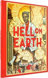 Stelios Faitakis: Hell on Earth, автор: Stelios Faitakis
