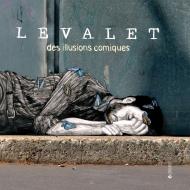 Levalet: Des illusions comiques, автор: Valérie Iniesta