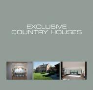 Exclusive Country Houses, автор: Wim Pauwels