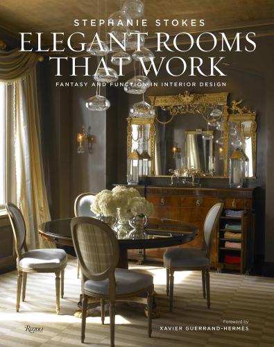обложка книги Elegant Rooms That Work: Fantasy and Function in Interior Design книга Elegant Rooms That Work: Fantasy and Function in Interior Design, автор: Stephanie Stokes