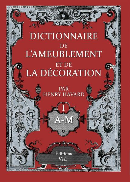 книга Dictionnaire de l'ameublement et de la decoration. 2 Volumes, автор: Henry Harvard