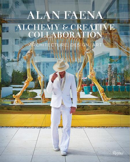 книга Alan Faena: Alchemy & Creative Collaboration: Architecture, Design, Art, автор: Alan Faena