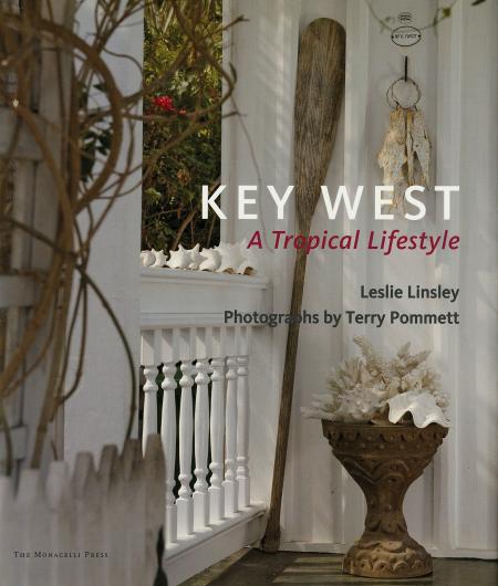 книга Key West: A Tropical Lifestyle, автор: Leslie Linsley