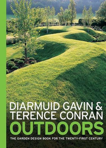 книга Outdoors, автор: Diarmuid Gavin, Terence Conran