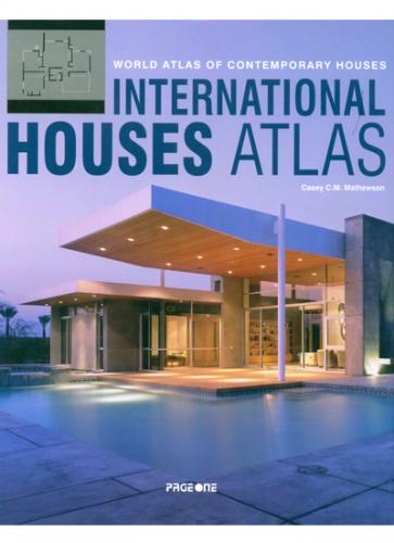 книга International Houses Atlas, автор: Casey C. M. Mathewson