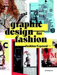 Graphic Design for Fashion - Fashion Exposed, автор: Wang Shaoqiang