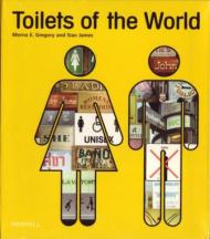 Toilets of the World (2nd edition) Morna E. Gregory, Sian James