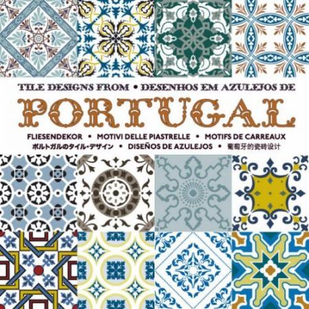 обложка книги Tile Designs from Portugal книга Tile Designs from Portugal, автор: Diego Hutado de Mendoza