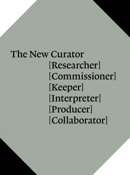 обложка книги The New Curator книга The New Curator, автор: Natasha Hoare, Coline Milliard, Rafal Niemojewski, Ben Borthwick and Jonathan Watkins