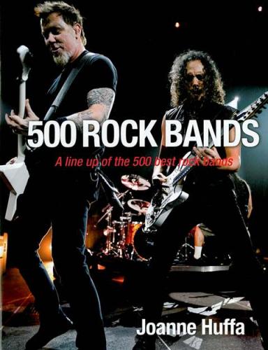 обложка книги 500 Rock Bands книга 500 Rock Bands, автор: Joanne Huffa