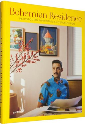 обложка книги Bohemian Residence. Metropolitan Apartments and Interior Design книга Bohemian Residence. Metropolitan Apartments and Interior Design, автор: