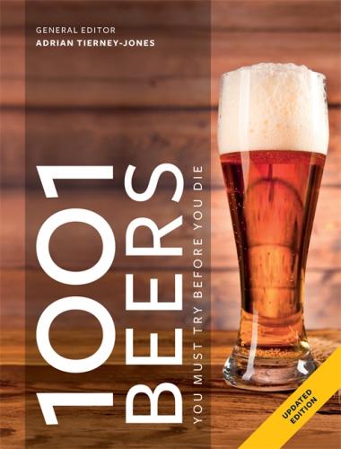 обложка книги 1001 Beers You Must Try Before You Die книга 1001 Beers You Must Try Before You Die, автор: Adrian Tierney-Jones