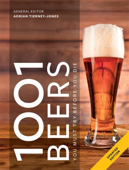 обложка книги 1001 Beers You Must Try Before You Die книга 1001 Beers You Must Try Before You Die, автор: Adrian Tierney-Jones
