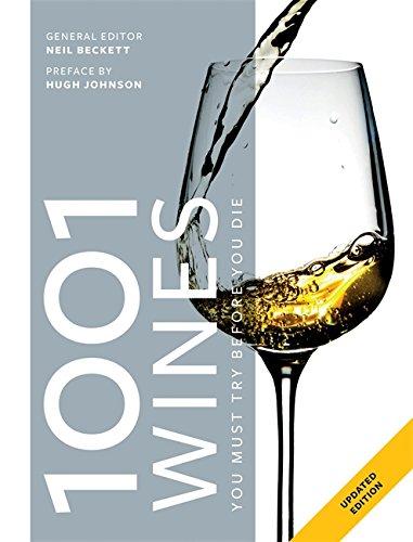 обложка книги 1001 Wines You Must Try Before You Die книга 1001 Wines You Must Try Before You Die, автор: Neil Beckett