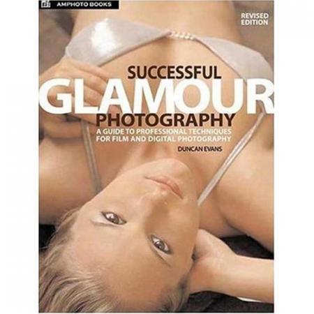 обложка книги Successful Glamour Photography книга Successful Glamour Photography, автор: Duncan Evans