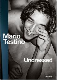 Mario Testino. Undressed Matthias Harder, Manfred Spitzer, Carine Roitfeld