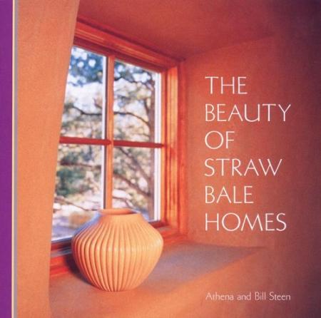 обложка книги The Beauty of Straw Bale Homes книга The Beauty of Straw Bale Homes, автор: Athena Swentzell Steen, Bill Steen