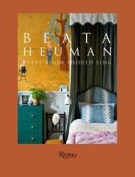 Beata Heuman: Every Room Should Sing Beata Heuman