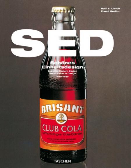 обложка книги SED Design: East German Design - 1949–1989 (Taschen 25th Anniversary Series) книга SED Design: East German Design - 1949–1989 (Taschen 25th Anniversary Series), автор: Ralf E. Ulrich