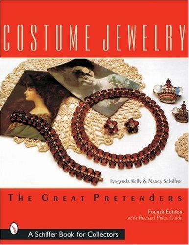 обложка книги Costume Jewelry: The Great Pretenders книга Costume Jewelry: The Great Pretenders, автор: Lyngerda Kelley, Nancy Schiffer