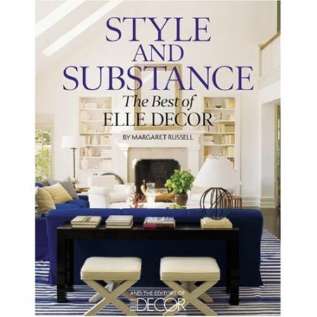 книга Style and Substance: The Best of Elle Decor, автор: Margaret Russell