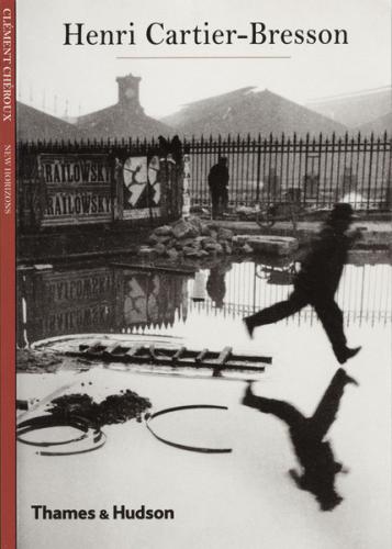 обложка книги Henri Cartier-Bresson (New Horizons) книга Henri Cartier-Bresson (New Horizons), автор: Clement Cheroux
