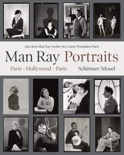 книга Man Ray Portraits. Paris, Hollywood, Paris 1921-1976: Aus dem Man Ray-Archiv im Centre Pompidou Paris, автор: Man Ray