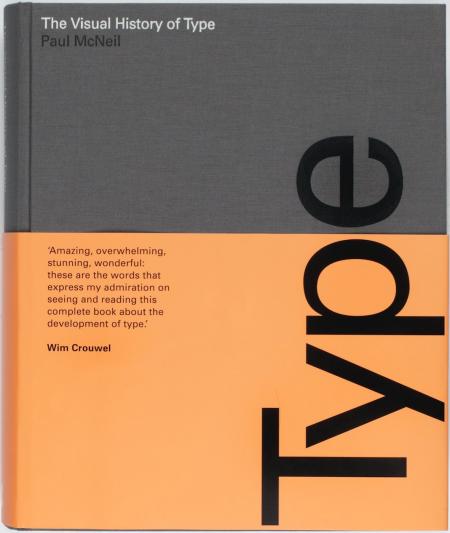 обложка книги The Visual History of Type книга The Visual History of Type, автор: Paul McNeil