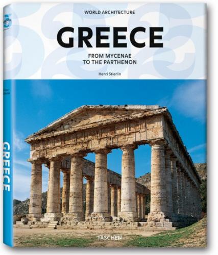 обложка книги World Architecture - Greece книга World Architecture - Greece, автор: Henri Stierlin