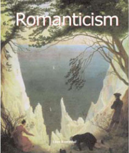 книга Romanticism: Collection Art of Century, автор: Leon Rosenthal