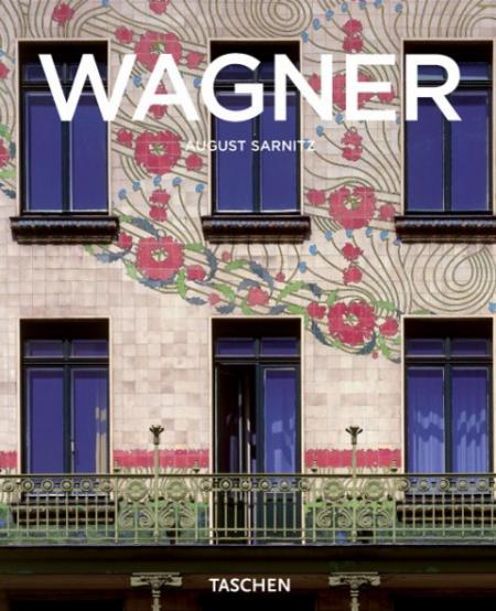 обложка книги Otto Wagner книга Otto Wagner, автор: August Sarnitz