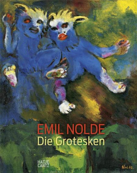 книга Emil Nolde: The Grotesques, автор: Christian Ring, Ulrich Luckhardt, Caroline Dieterich, Roman Zieglgänsberger, Daniel J. Schreiber
