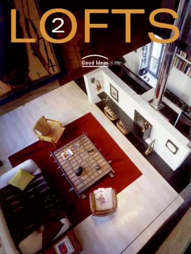обложка книги Lofts 2: Good Ideas книга Lofts 2: Good Ideas, автор: Christian Campos