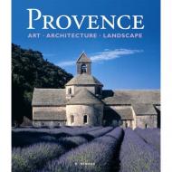 Provence Art, Architecture and Landscapes Christian Freigang