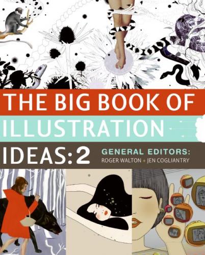 обложка книги The Big Book of Illustration Ideas 2 книга The Big Book of Illustration Ideas 2, автор: Roger Walton