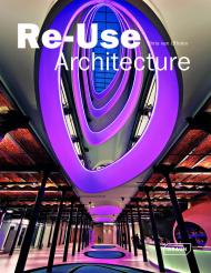 Re-Use Architecture, автор: Chris van Uffelen