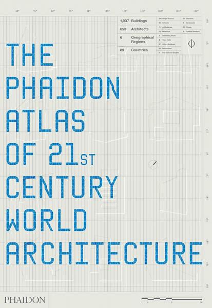 книга The Phaidon Atlas of 21st Century World Architecture, автор: 