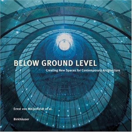 книга За межами Ground Level: Creating New Spaces для Contemporary Architecture, автор: 