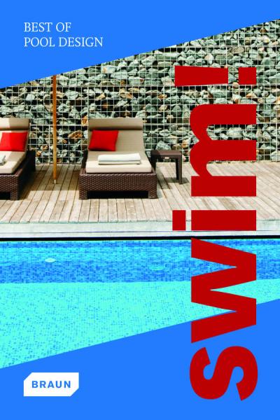 обложка книги Swim! Best of Pool Design книга Swim! Best of Pool Design, автор: