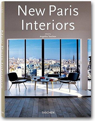 обложка книги New Paris Interiors книга New Paris Interiors, автор: Angelika Taschen