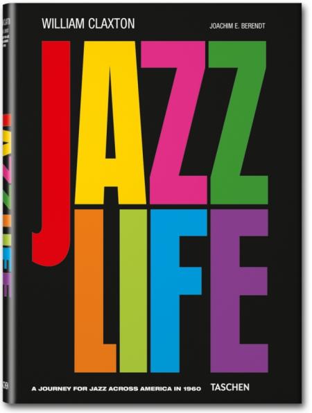 обложка книги William Claxton. Jazzlife книга William Claxton. Jazzlife, автор: Joachim E. Berendt