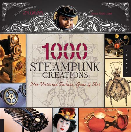 обложка книги 1000 Steampunk Creations: Neo-Victorian Fashion, Gear, and Art книга 1000 Steampunk Creations: Neo-Victorian Fashion, Gear, and Art, автор: Dr. Grymm