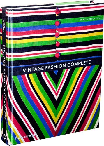 обложка книги Vintage Fashion Complete книга Vintage Fashion Complete, автор: Nicky Albrechtsen