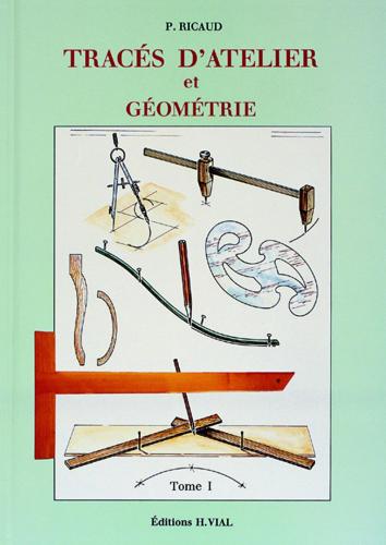 книга Traces d'Atelier та Geometrie. Tome 1, автор: Pierre Ricaud