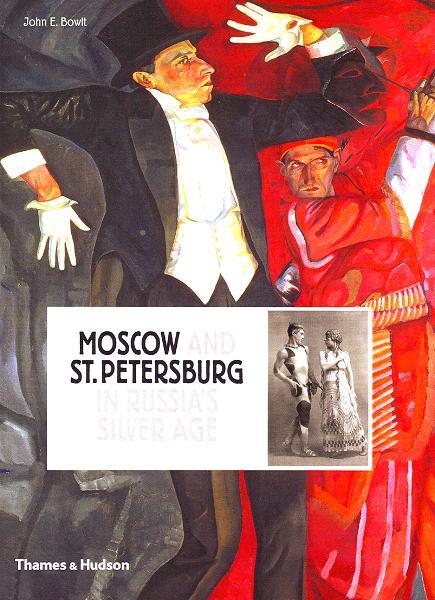 обложка книги Moscow and St.Petersburg in Russia's Silver Age: 1900 - 1920 книга Moscow and St.Petersburg in Russia's Silver Age: 1900 - 1920, автор: John E. Bowlt