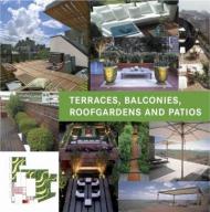 Terraces, Balconies, Roofgardens and Patios Marta Serrats
