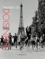 The Best of Doisneau: Париж Robert Doisneau