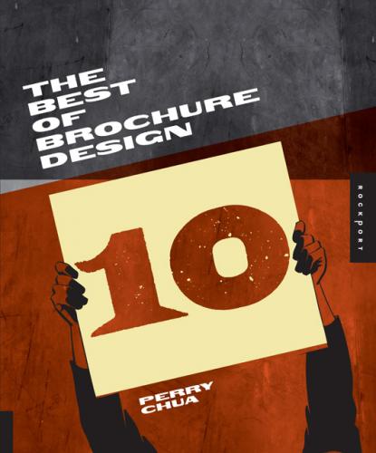 обложка книги The Best of Brochure Design 10 книга The Best of Brochure Design 10, автор: Perry Chua